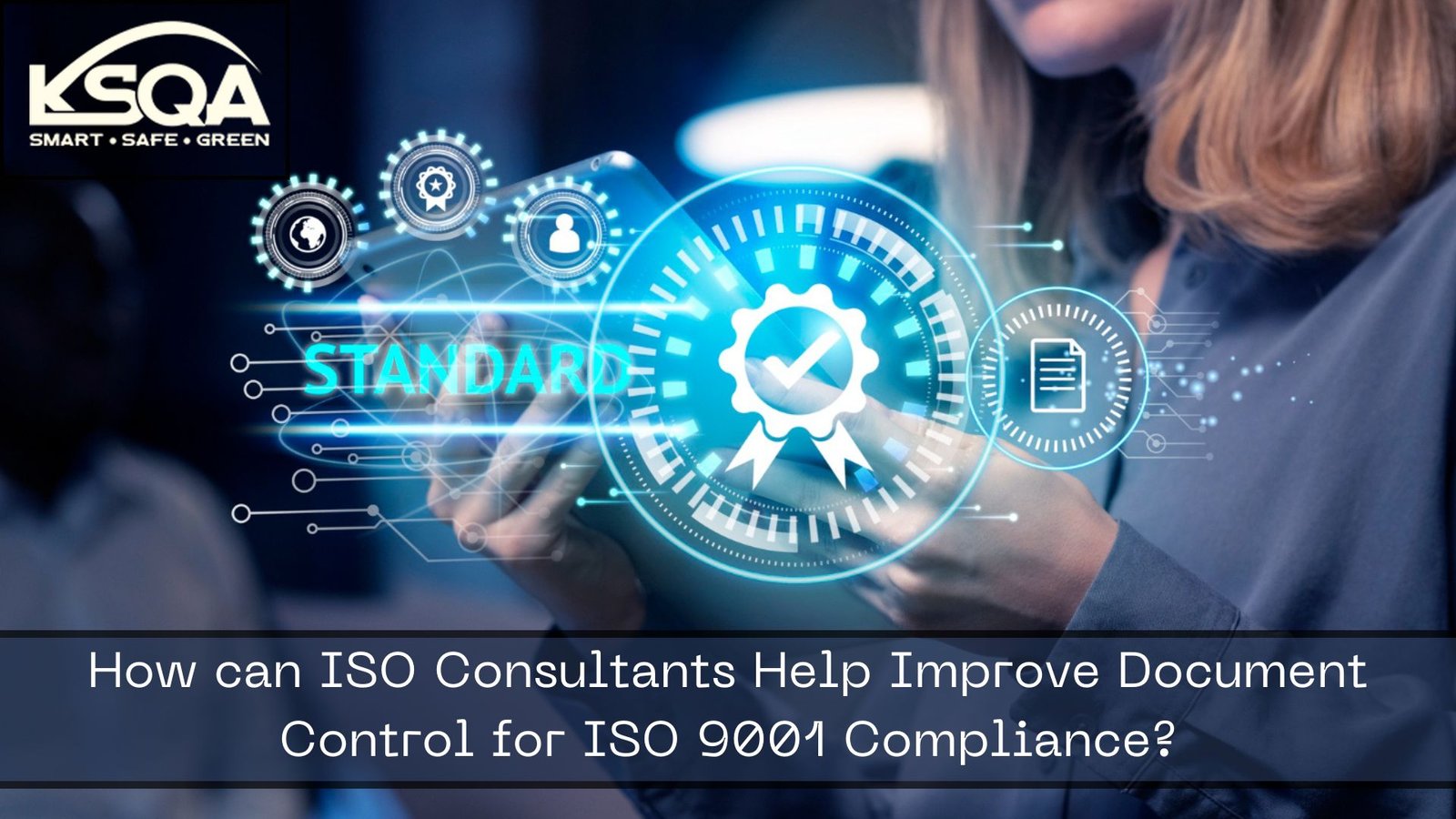 How can ISO Consultants Help Improve Document Control for ISO 9001 Compliance?